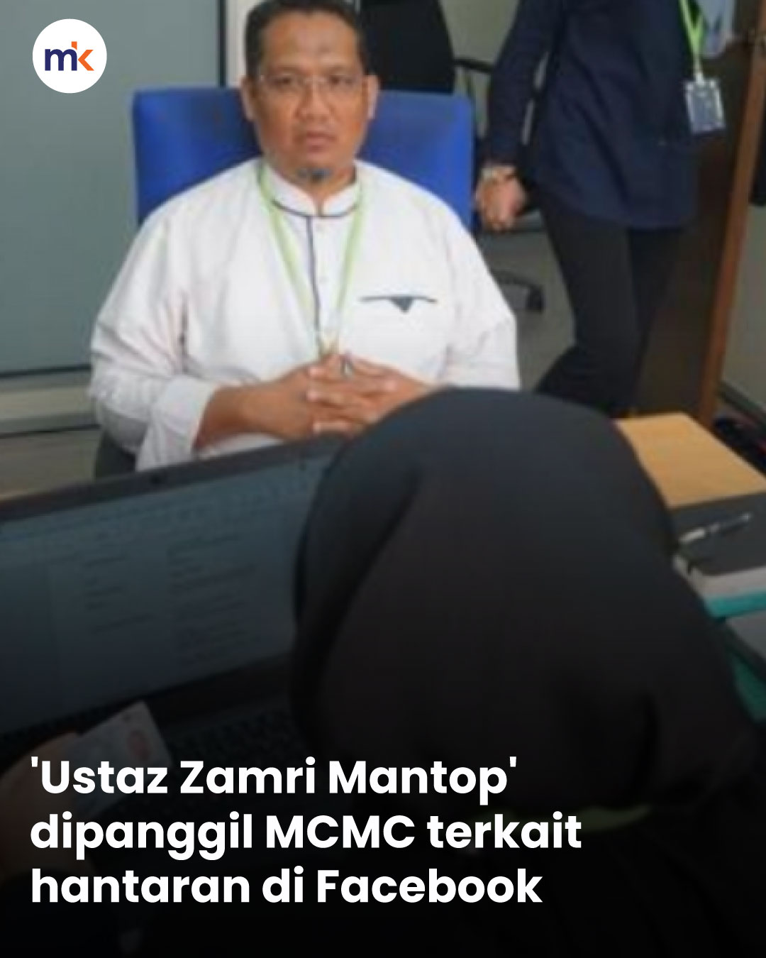 'Ustaz Zamri Mantop' dipanggil MCMC terkait hantaran di Facebook
