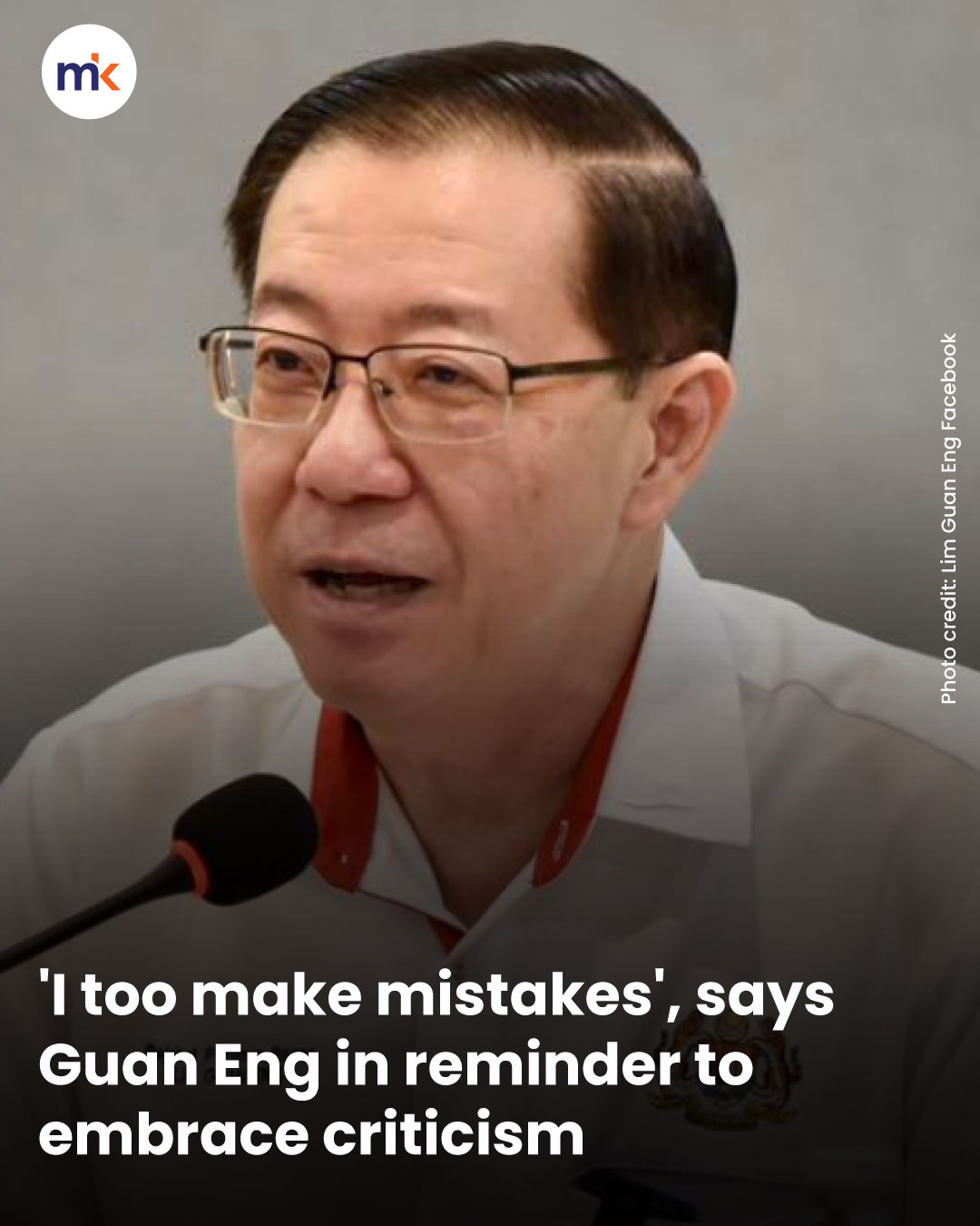 'I too make mistakes', says Guan Eng in reminder to embrace criticism