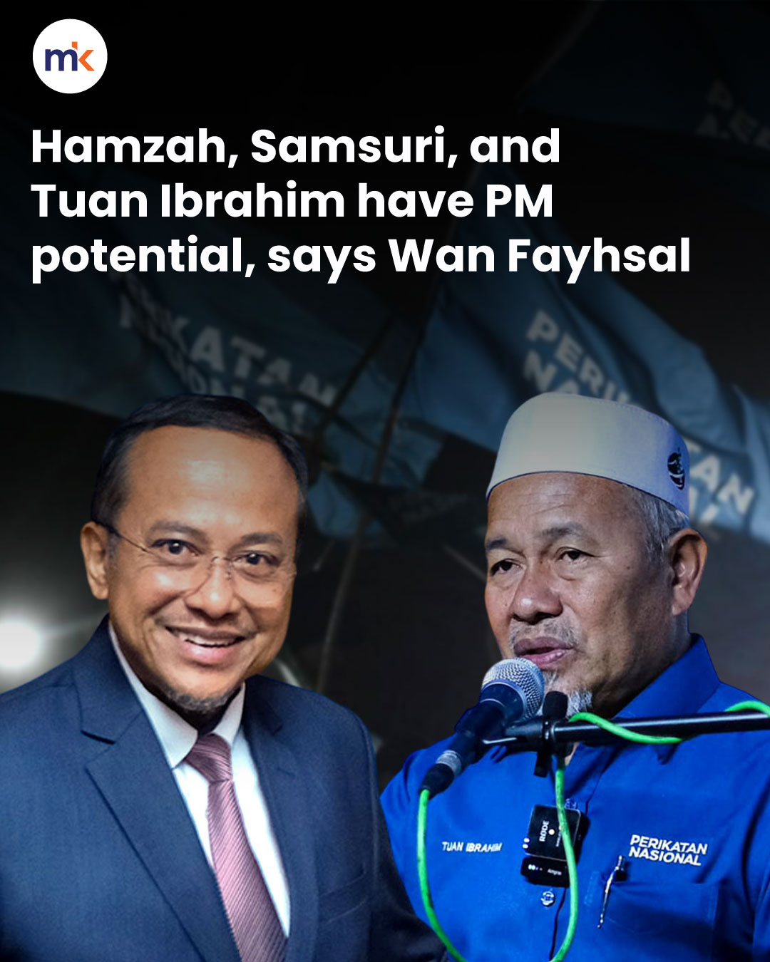 Hamzah, Samsuri, and Tuan Ibrahim have PM potential, says Wan Fayhsal