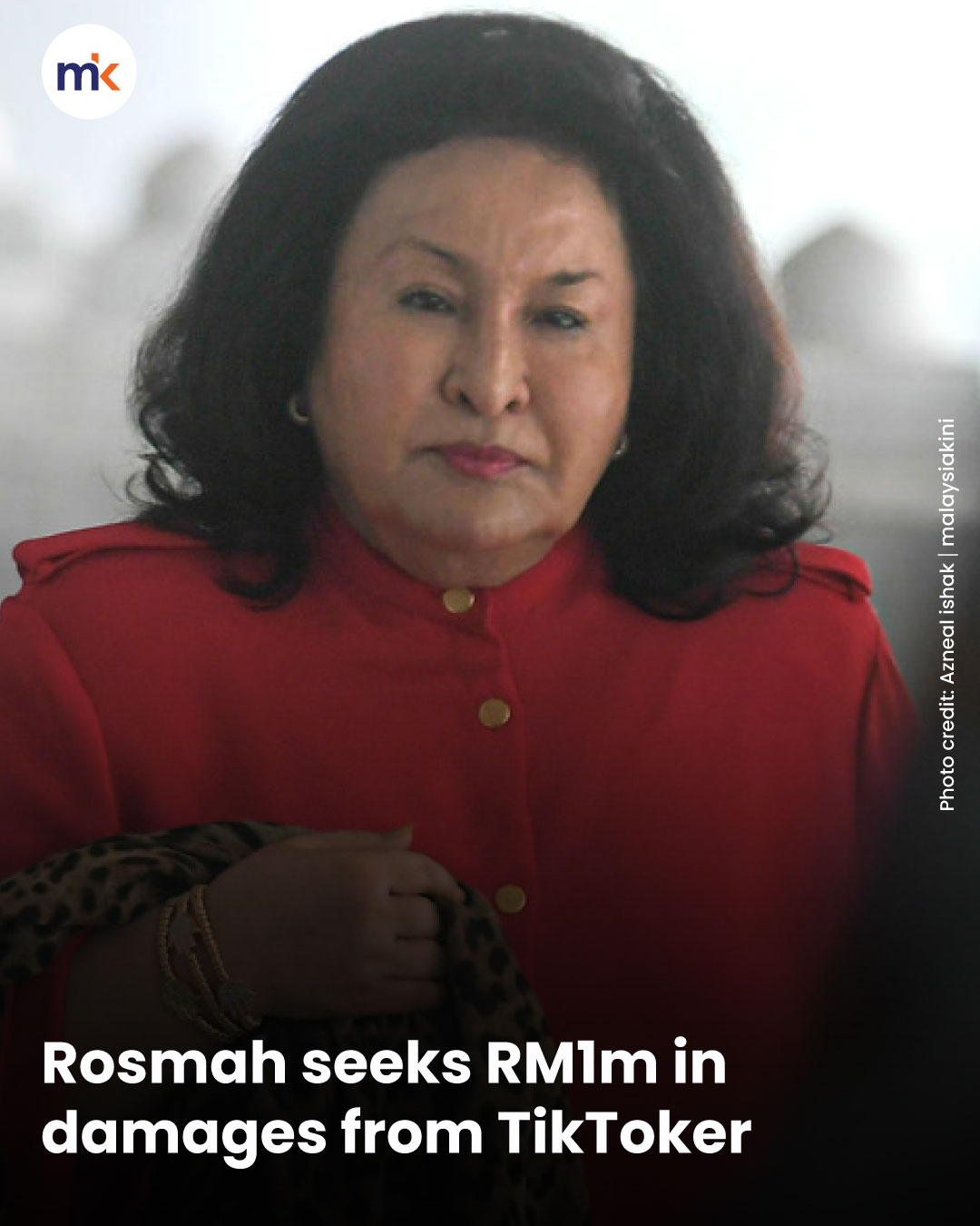 Rosmah seeks RM1m in damages from TikToker