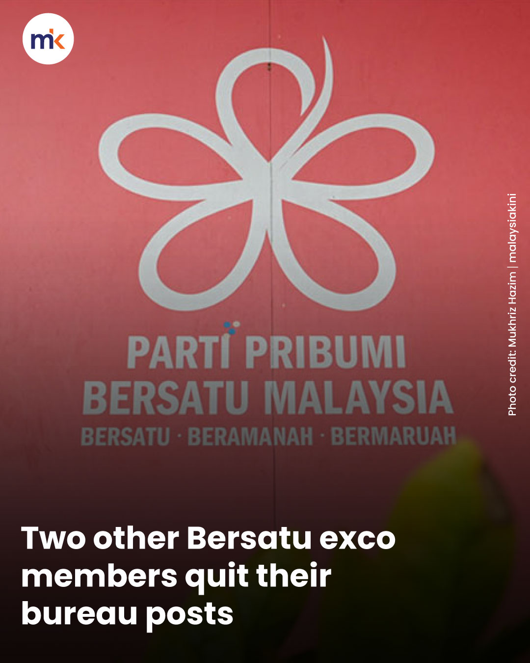 Two other Bersatu exco members quit their bureau posts