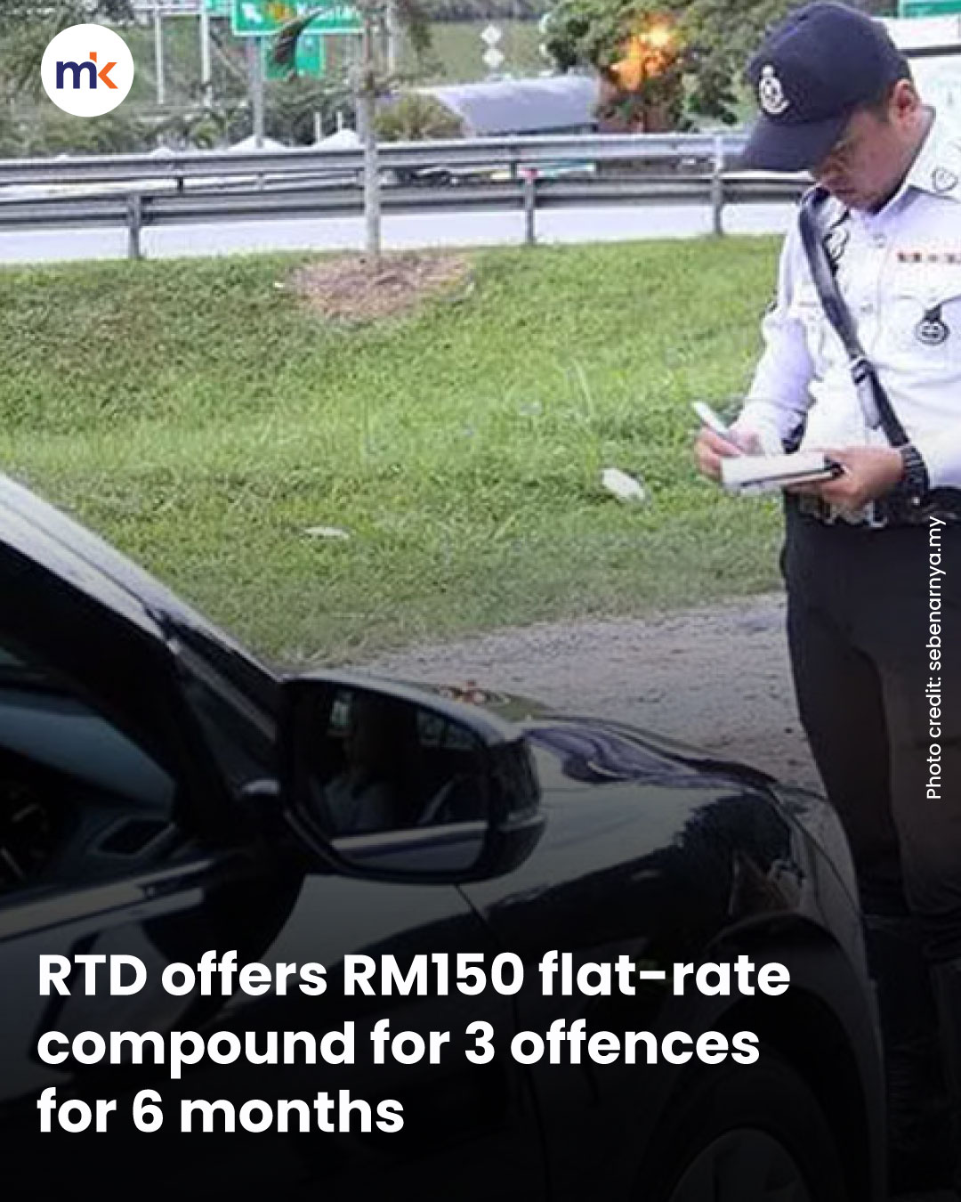 RTD offers RM150 flat-rate compound for 3 offences for 6 months