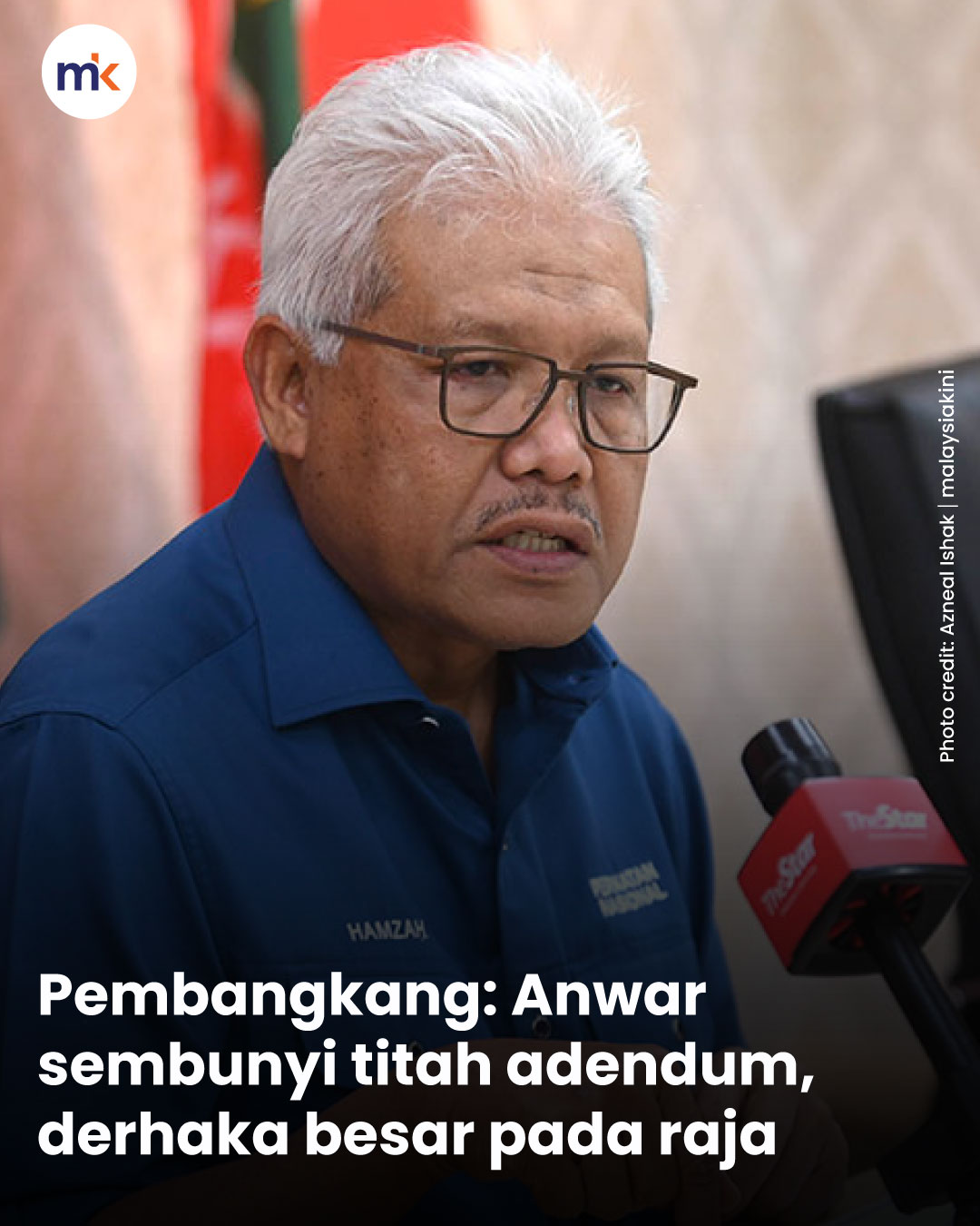Pembangkang: Anwar sembunyi titah adendum, derhaka besar pada raja