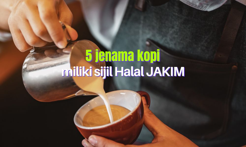 Lima jenama kopi miliki sijil halal Jakim