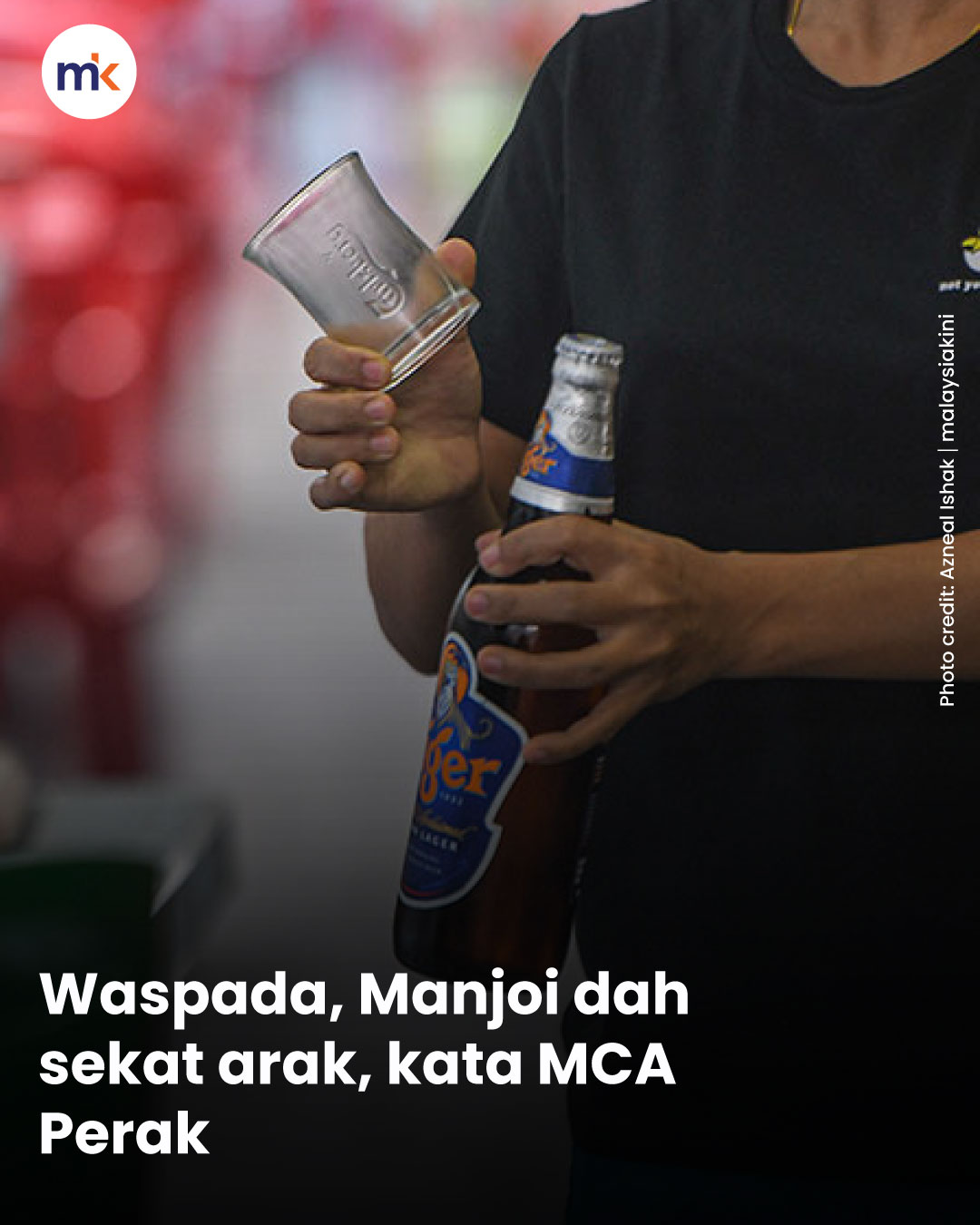 Waspada, Manjoi dah sekat arak, kata MCA Perak