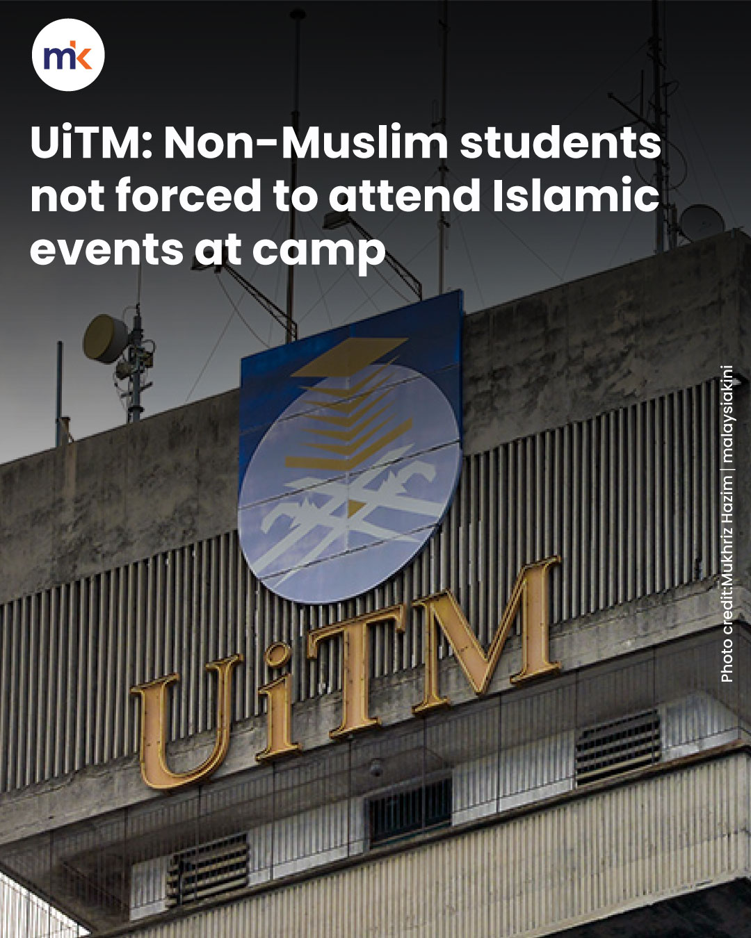 UiTM: Non-Muslim students not forced to attend Islamic events at camp