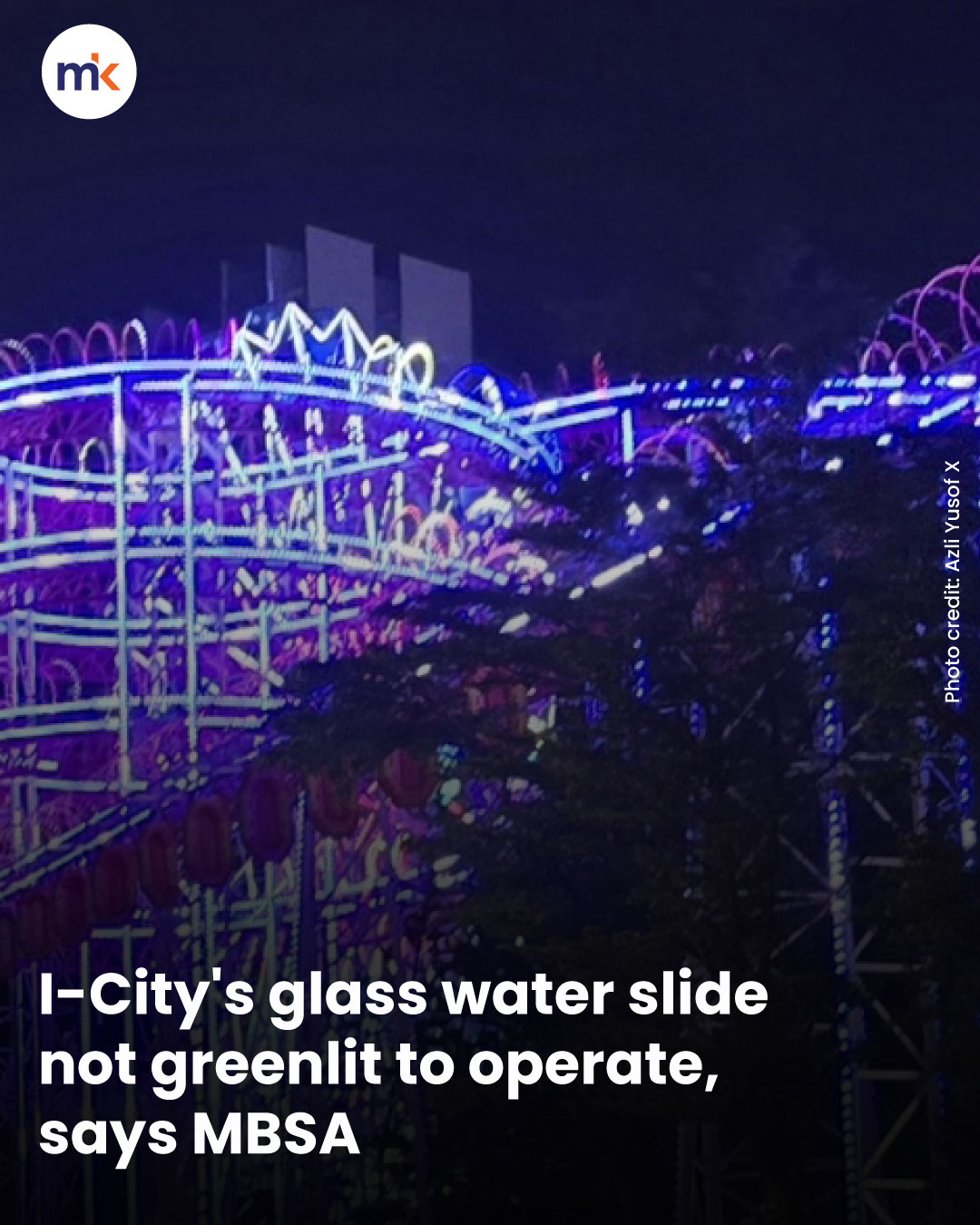 I-City's glass water slide not greenlit to operate, says MBSA