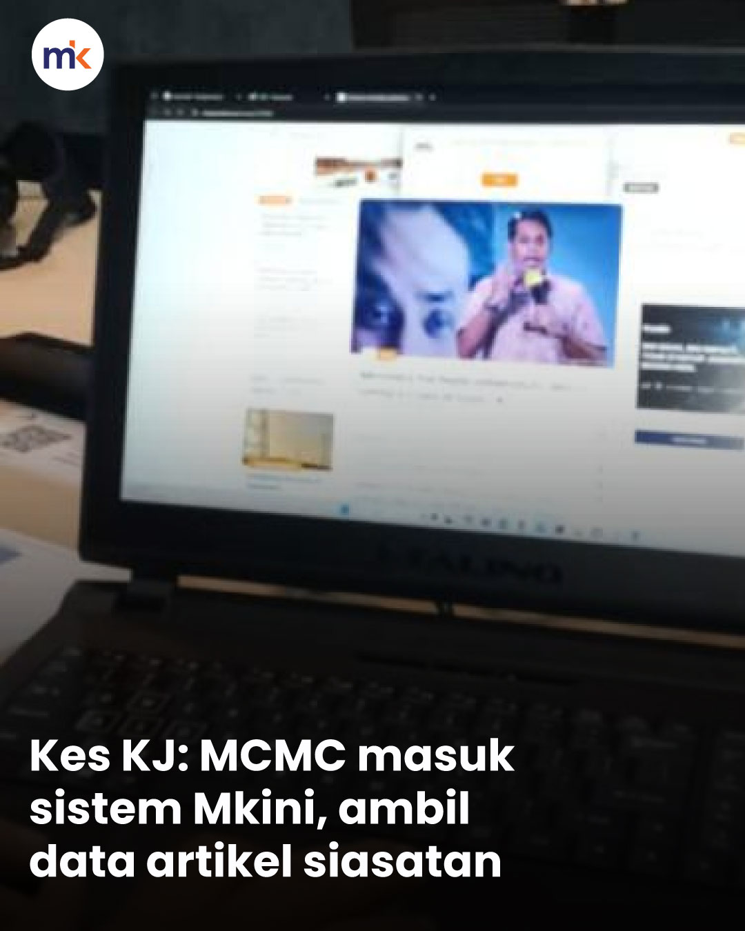 Kes KJ: MCMC masuk sistem Mkini, ambil data artikel siasatan