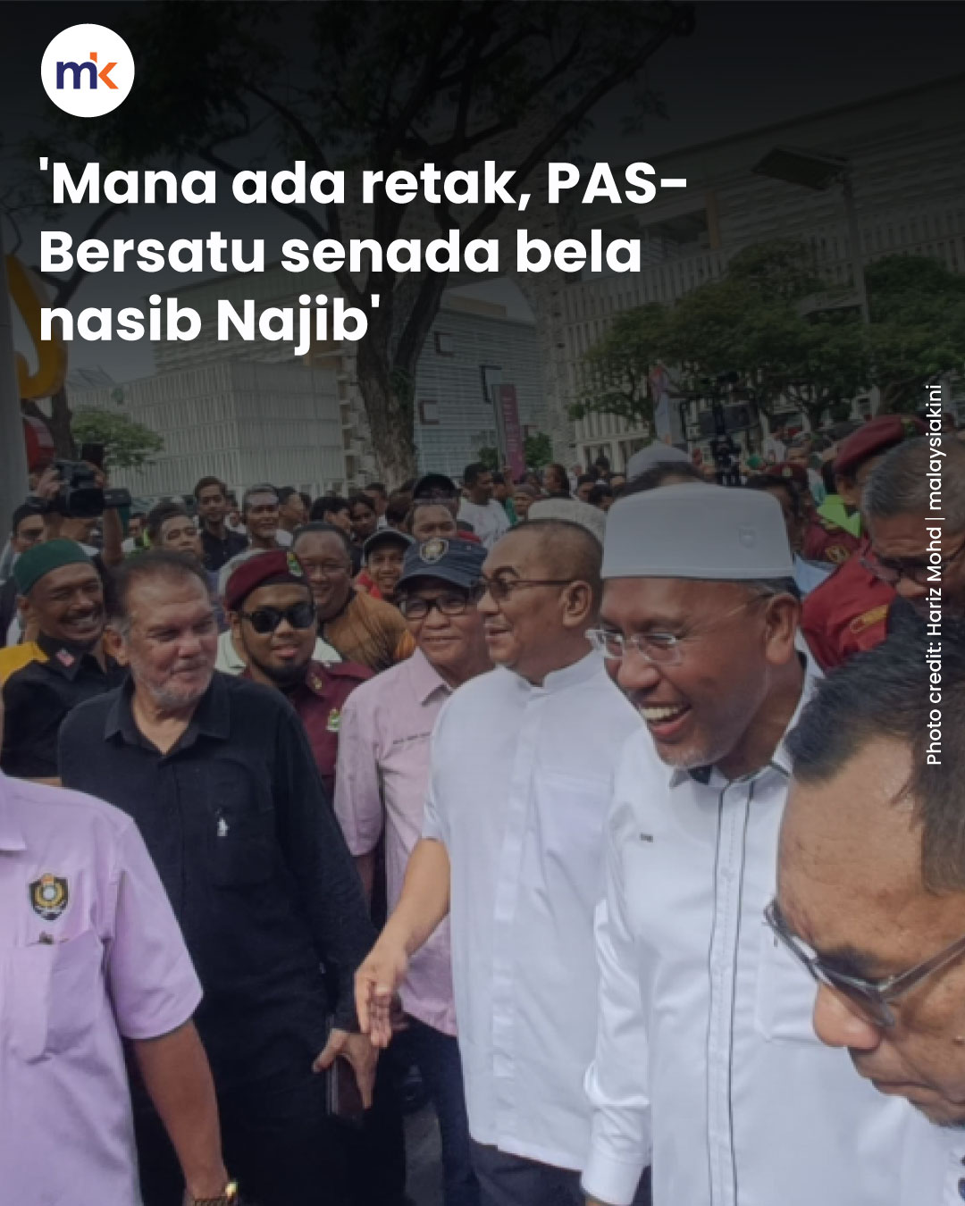 'Mana ada retak, PAS-Bersatu senada bela nasib Najib'