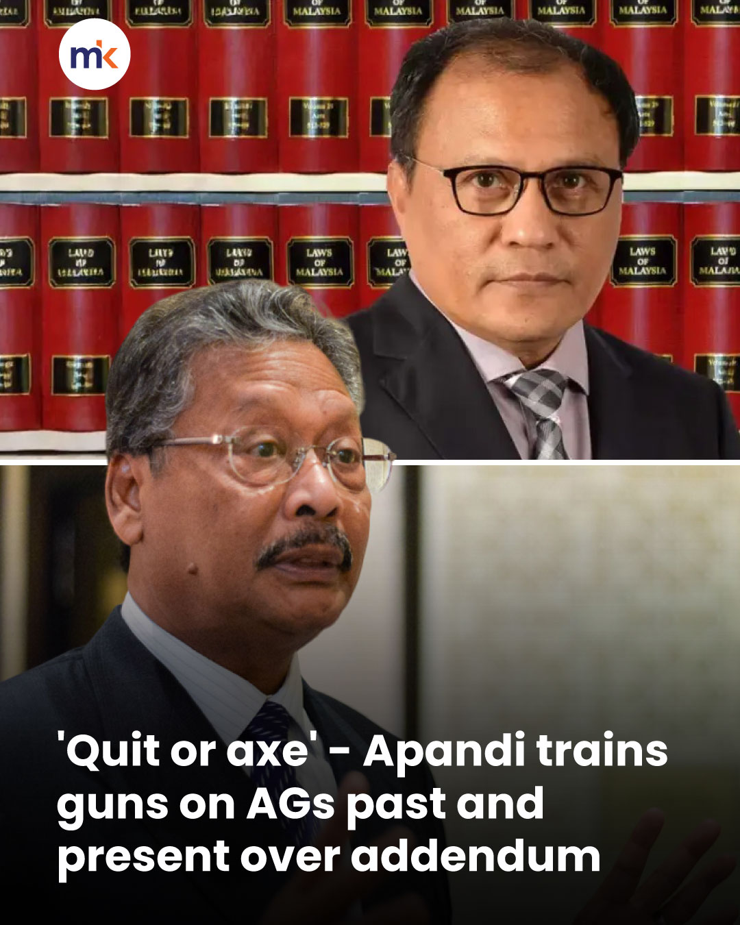 'Quit or axe' - Apandi trains guns on AGs past and present over addendum