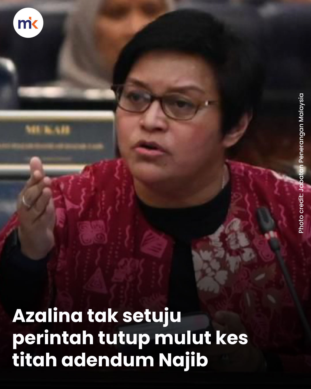 Azalina tak setuju perintah tutup mulut kes titah adendum Najib