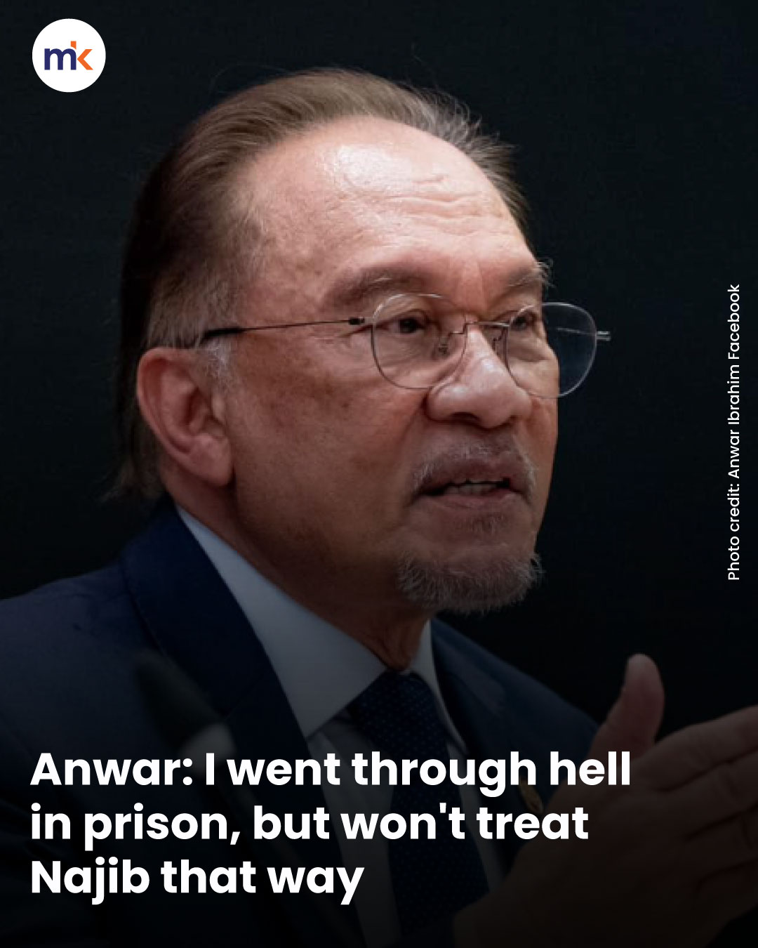 Anwar: I went through hell in prison, but won't treat Najib that way