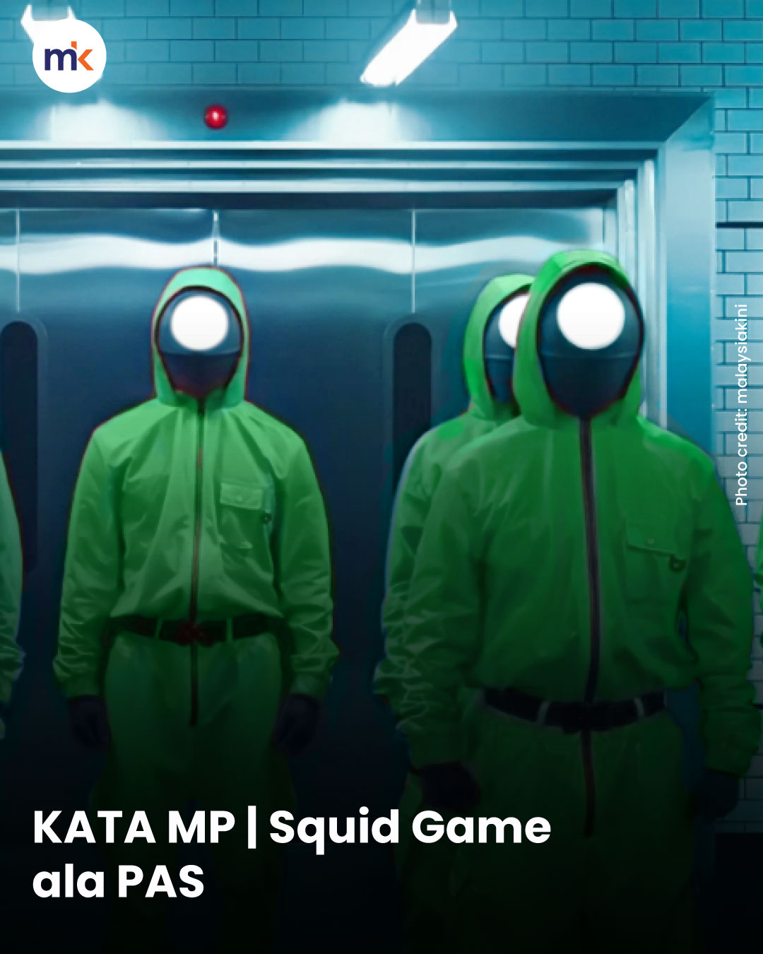 KATA MP | Squid Game ala PAS