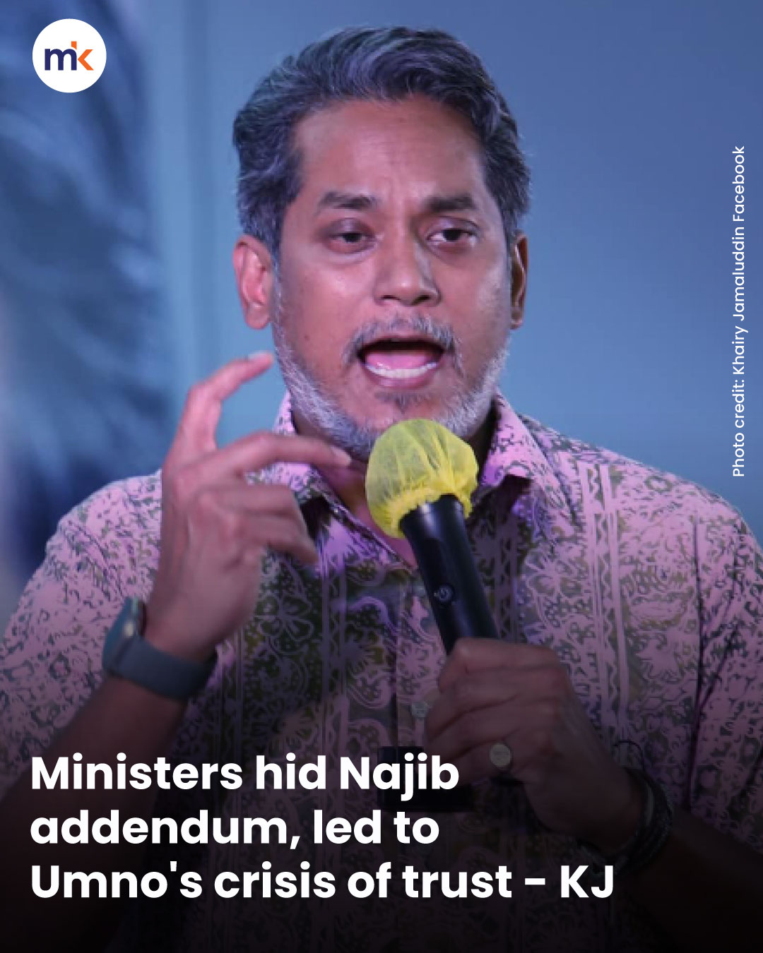 Ministers hid Najib addendum, led to Umno's crisis of trust - KJ