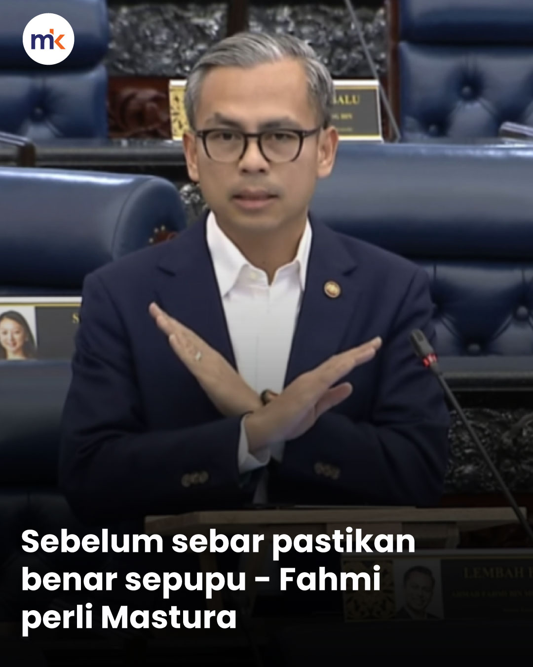 Sebelum sebar pastikan benar sepupu - Fahmi perli Mastura