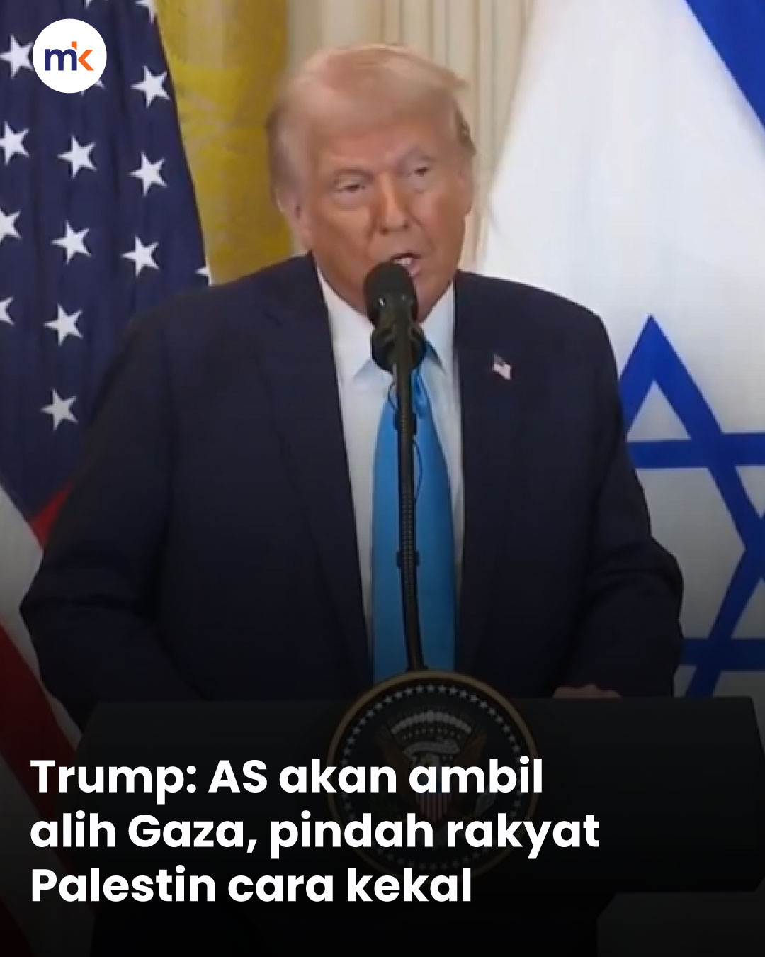 Trump: AS akan ambil alih Gaza, pindah rakyat Palestin cara kekal