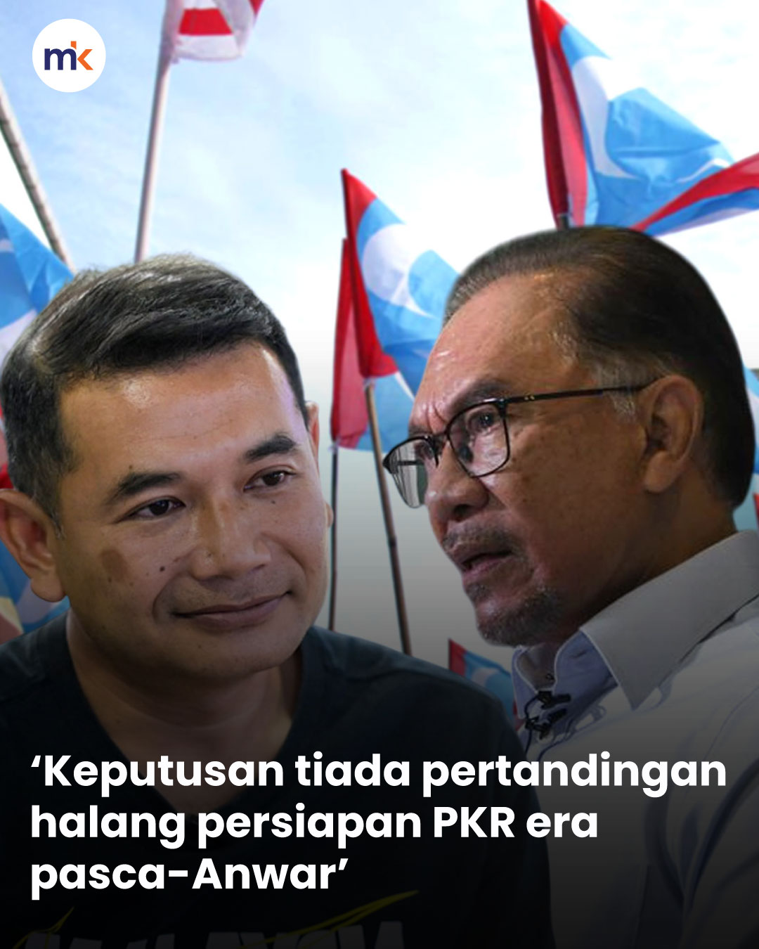 ‘Keputusan tiada pertandingan halang persiapan PKR era pasca-Anwar’