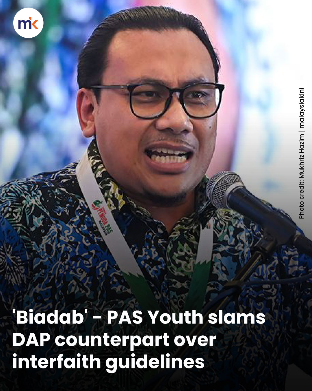 'Biadab' - PAS Youth slams DAP counterpart over interfaith guidelines