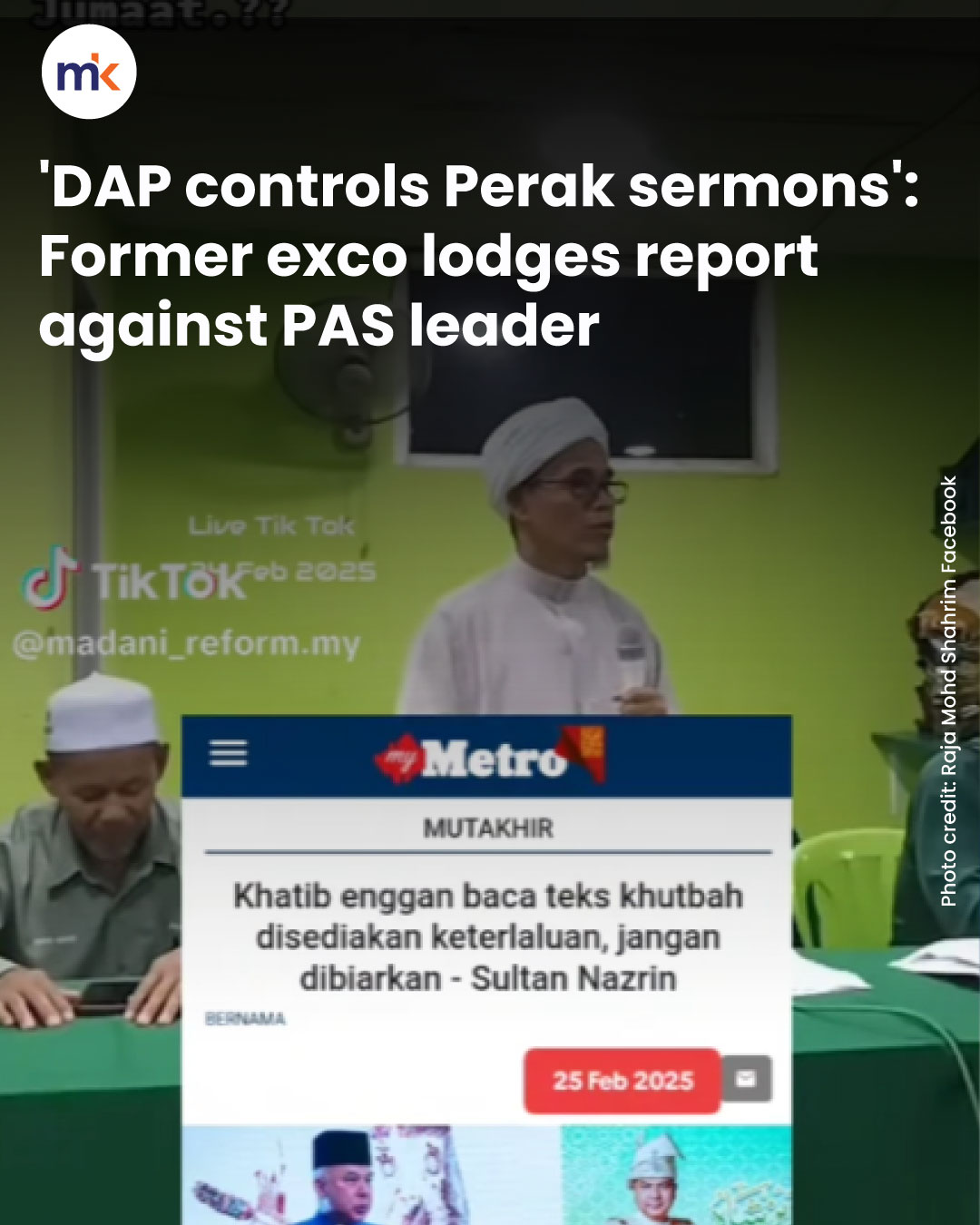 'DAP controls Perak sermons': Former exco lodges report against PAS leader