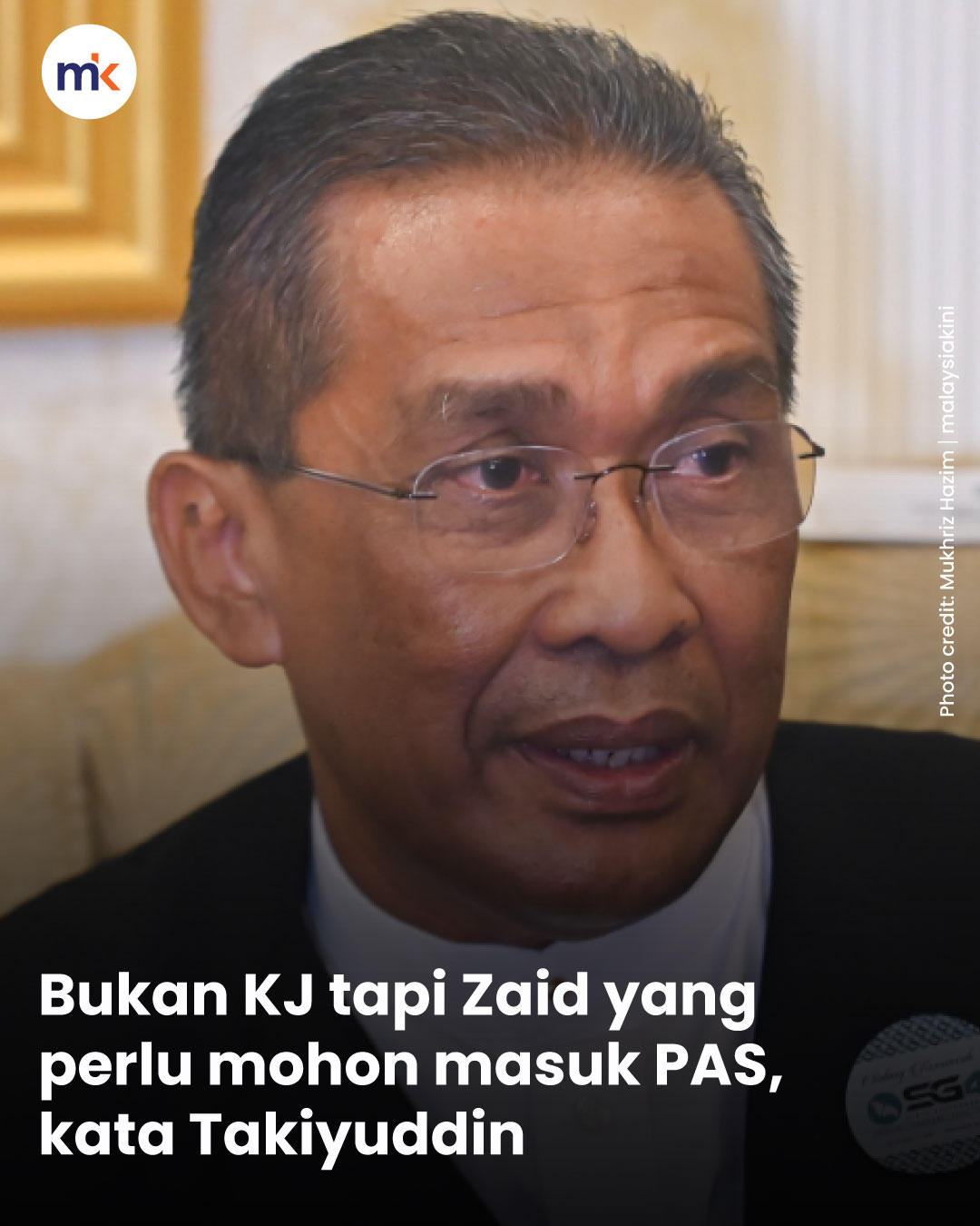 Bukan KJ tapi Zaid yang perlu mohon masuk PAS, kata Takiyuddin