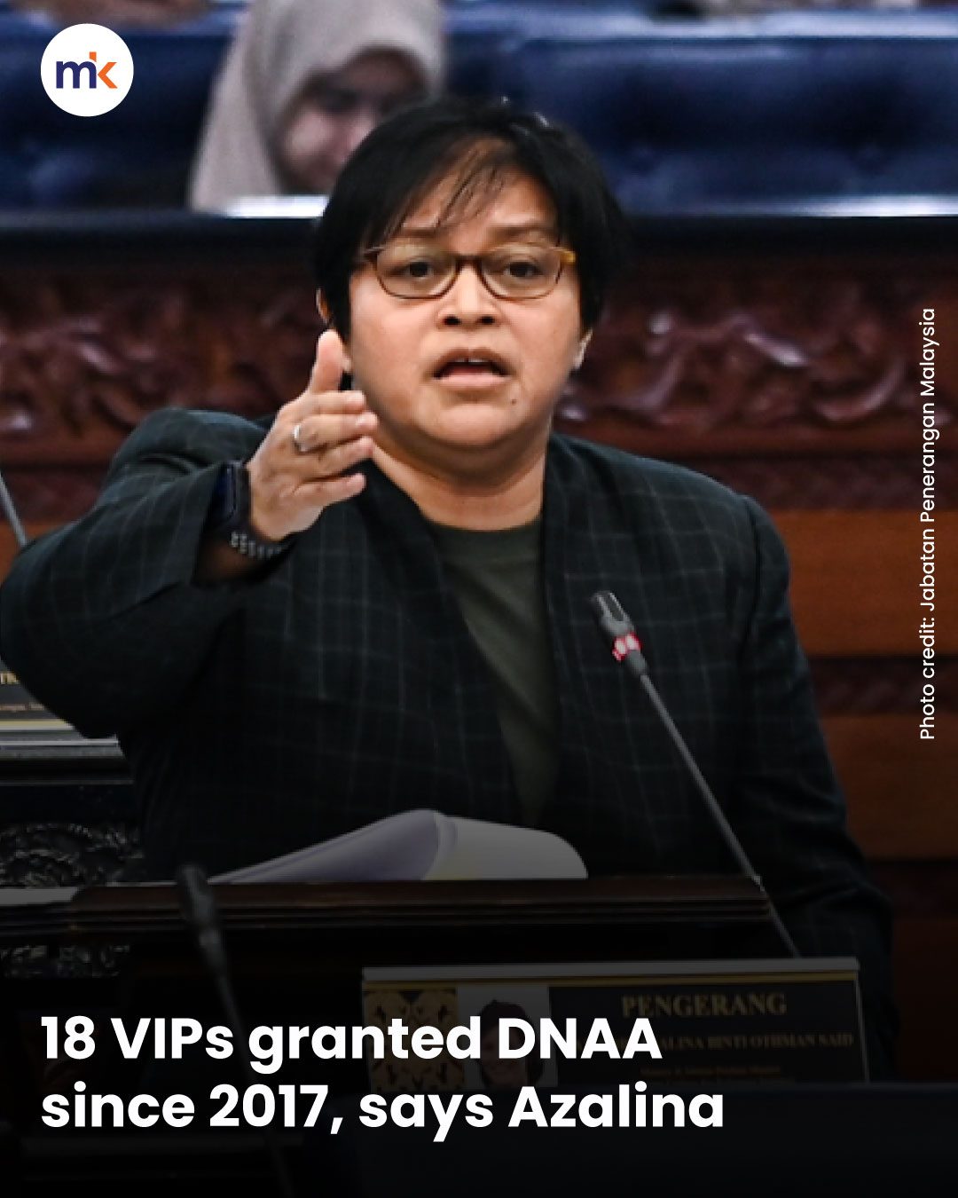 18 VIPs granted DNAA since 2017, says Azalina