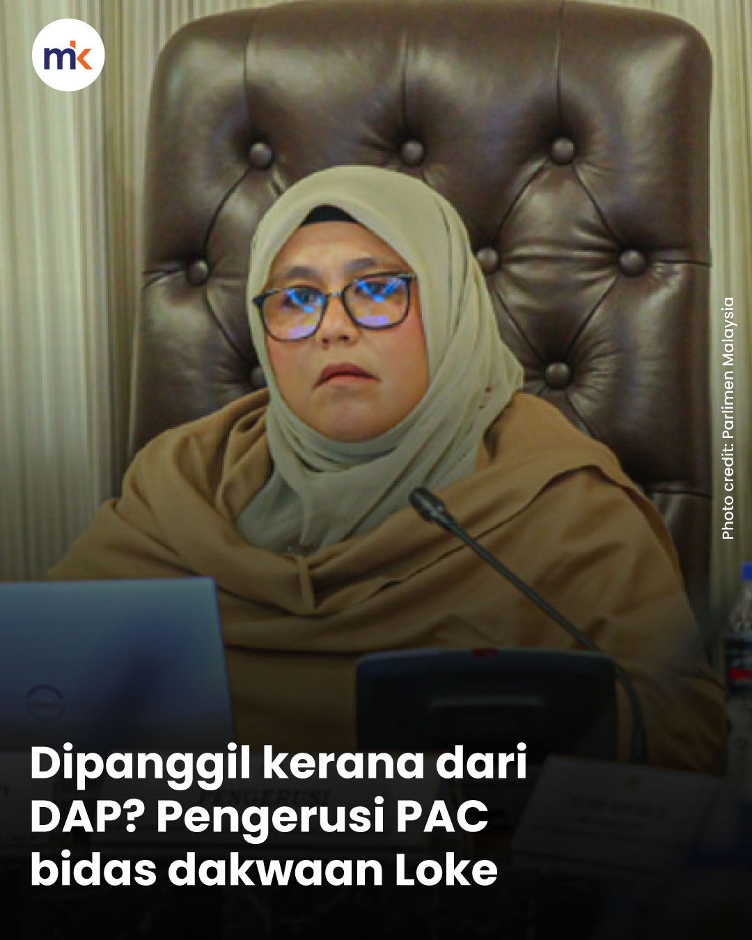 Dipanggil kerana dari DAP? Pengerusi PAC bidas dakwaan Loke