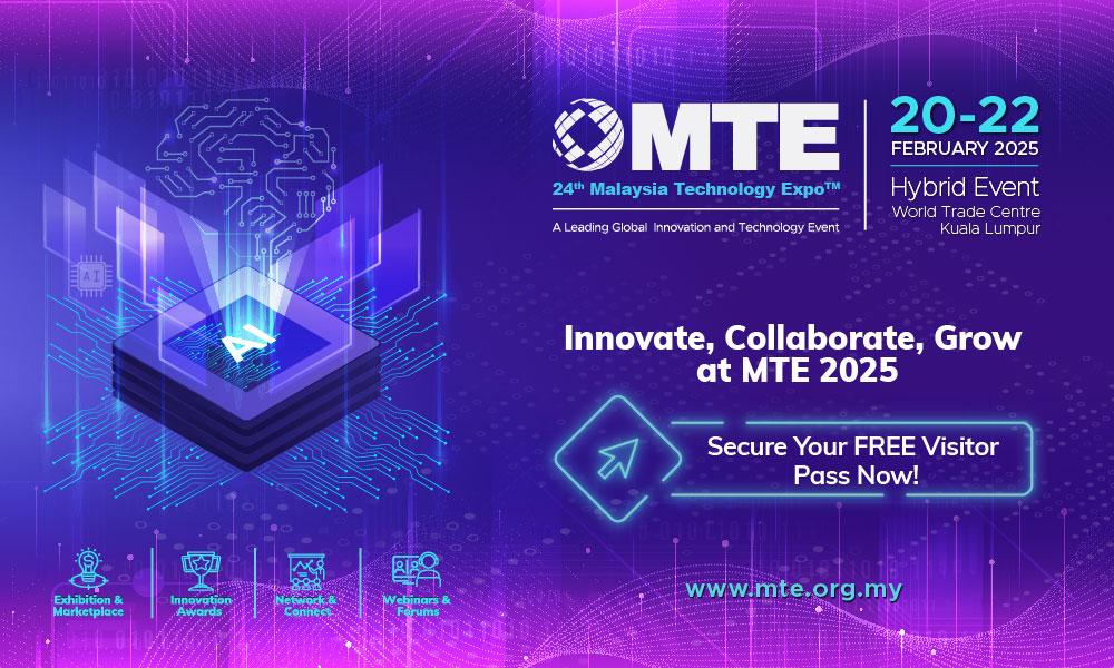 Capitalize on tomorrow's technologies: Your business advantage awaits at Malaysia Technology Expo (MTE) 2025