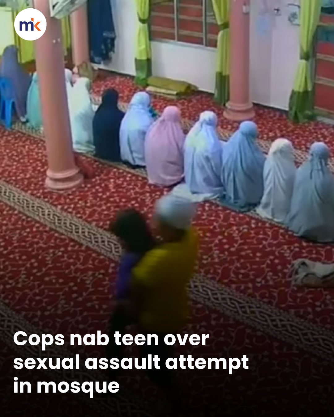 Cops nab teen over sexual assault attempt in mosque