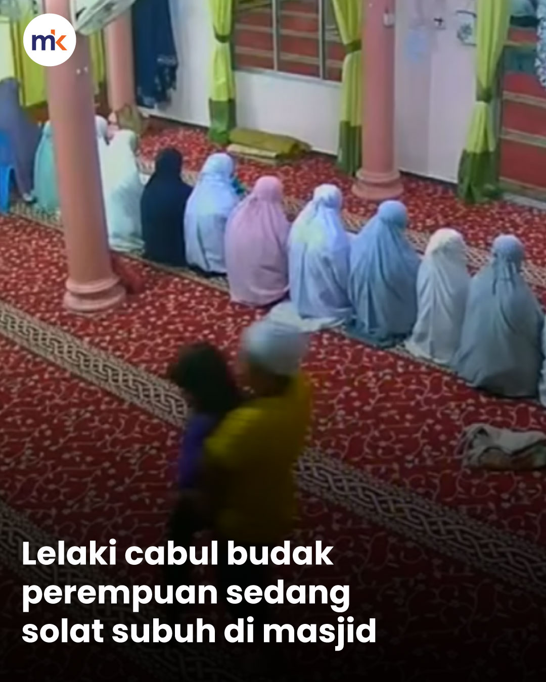 Lelaki cabul budak perempuan sedang solat subuh di masjid