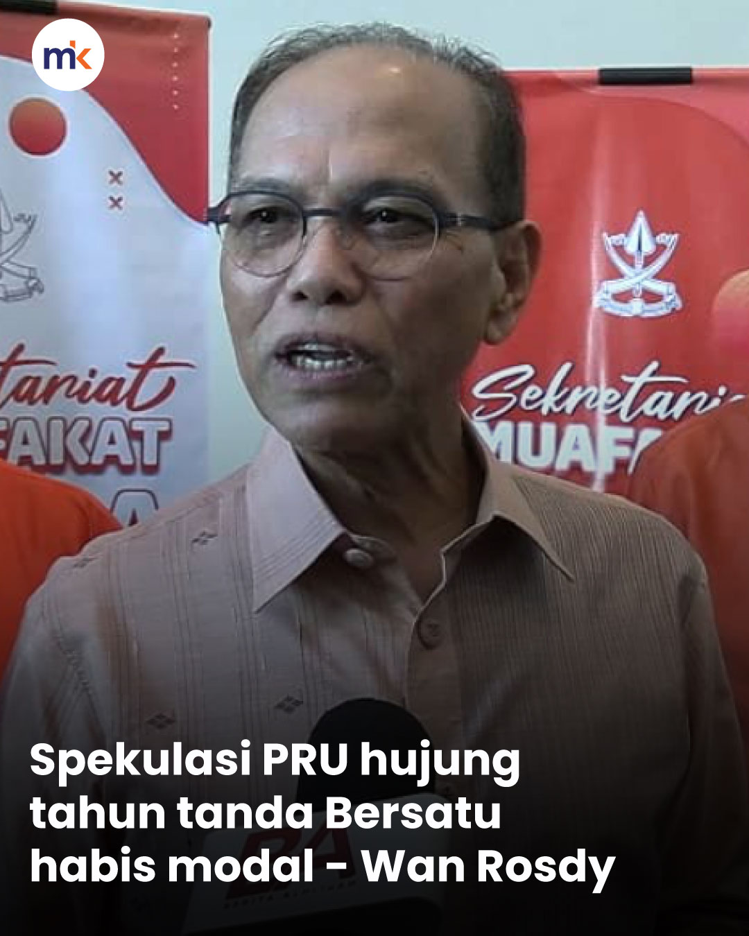 Spekulasi PRU hujung tahun tanda Bersatu habis modal - Wan Rosdy