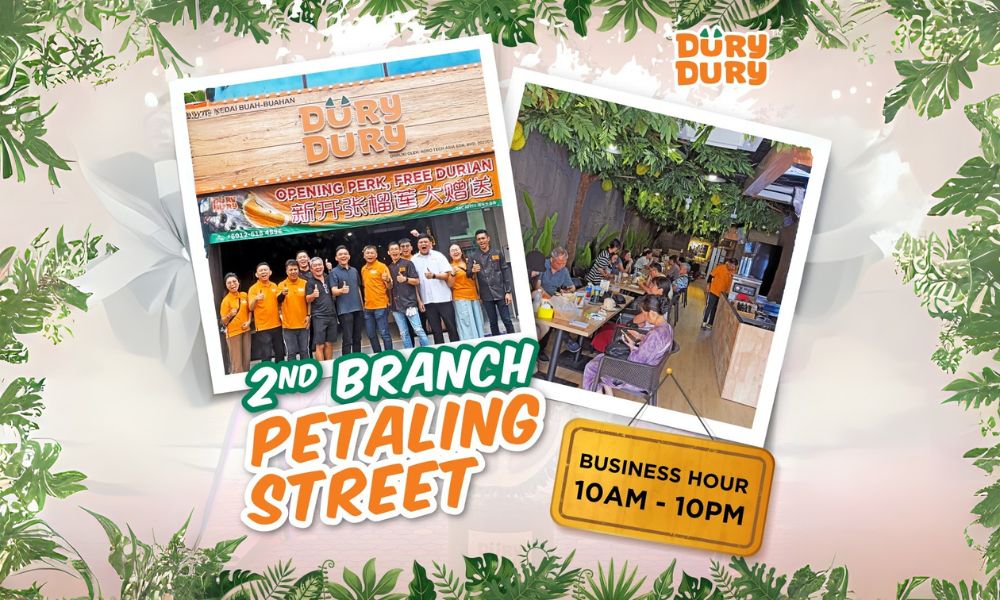 Durian Lovers, Look Here! Dury Dury Is Now Open In Petaling Street Kuala Lumpur!