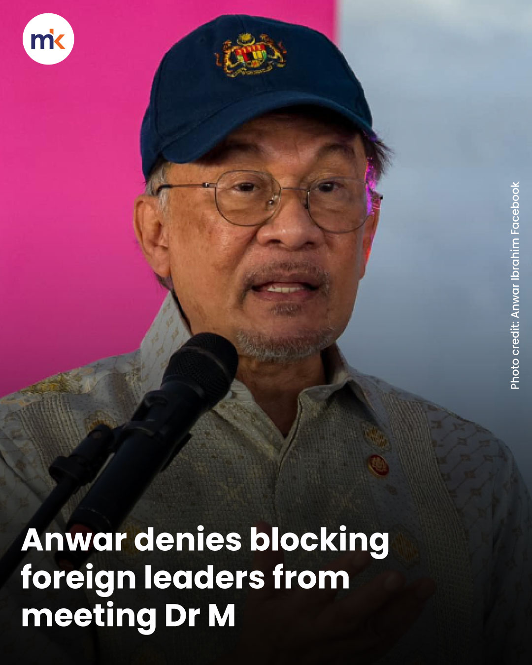 Anwar denies blocking foreign leaders from meeting Dr M