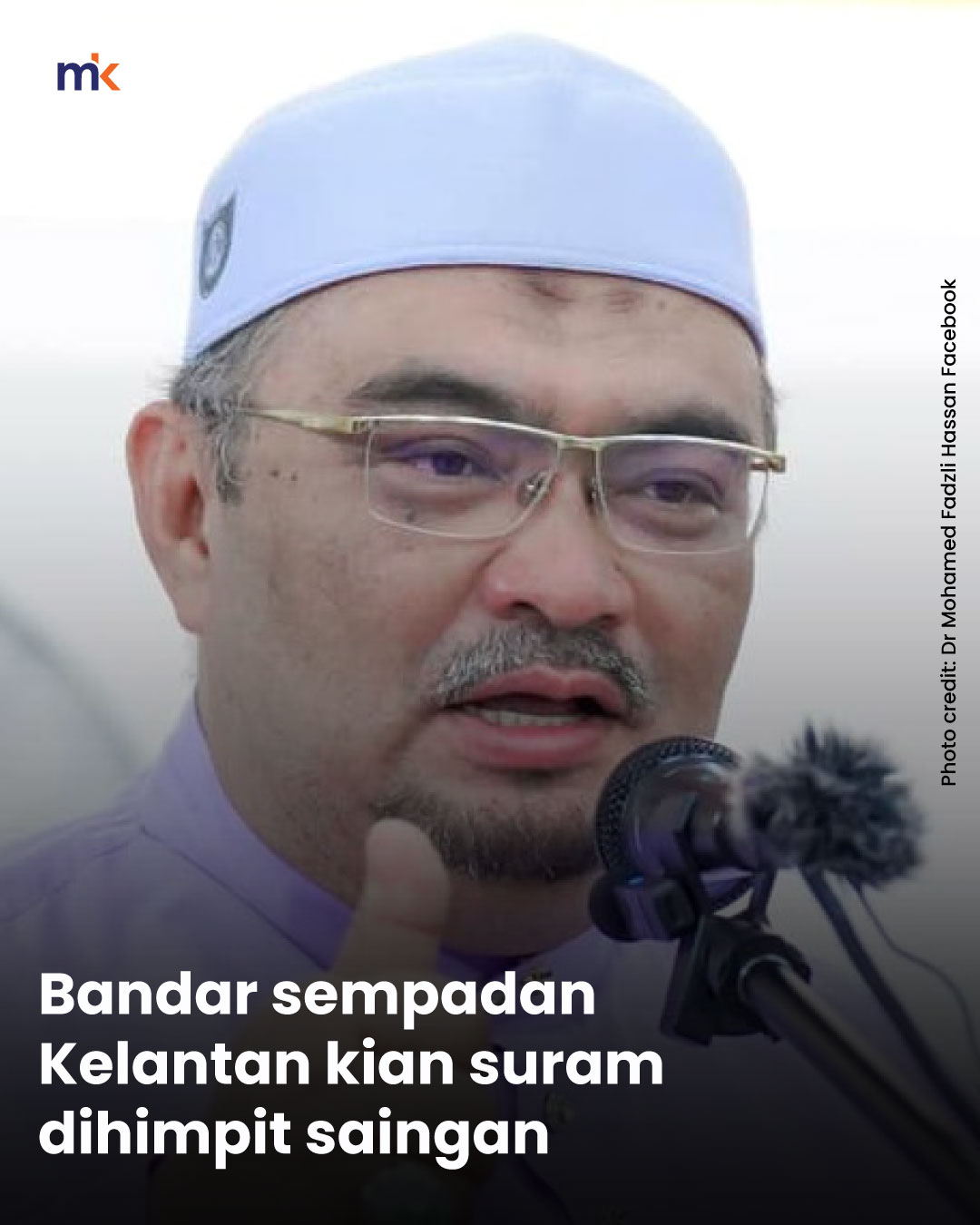 Bandar sempadan Kelantan kian suram dihimpit saingan
