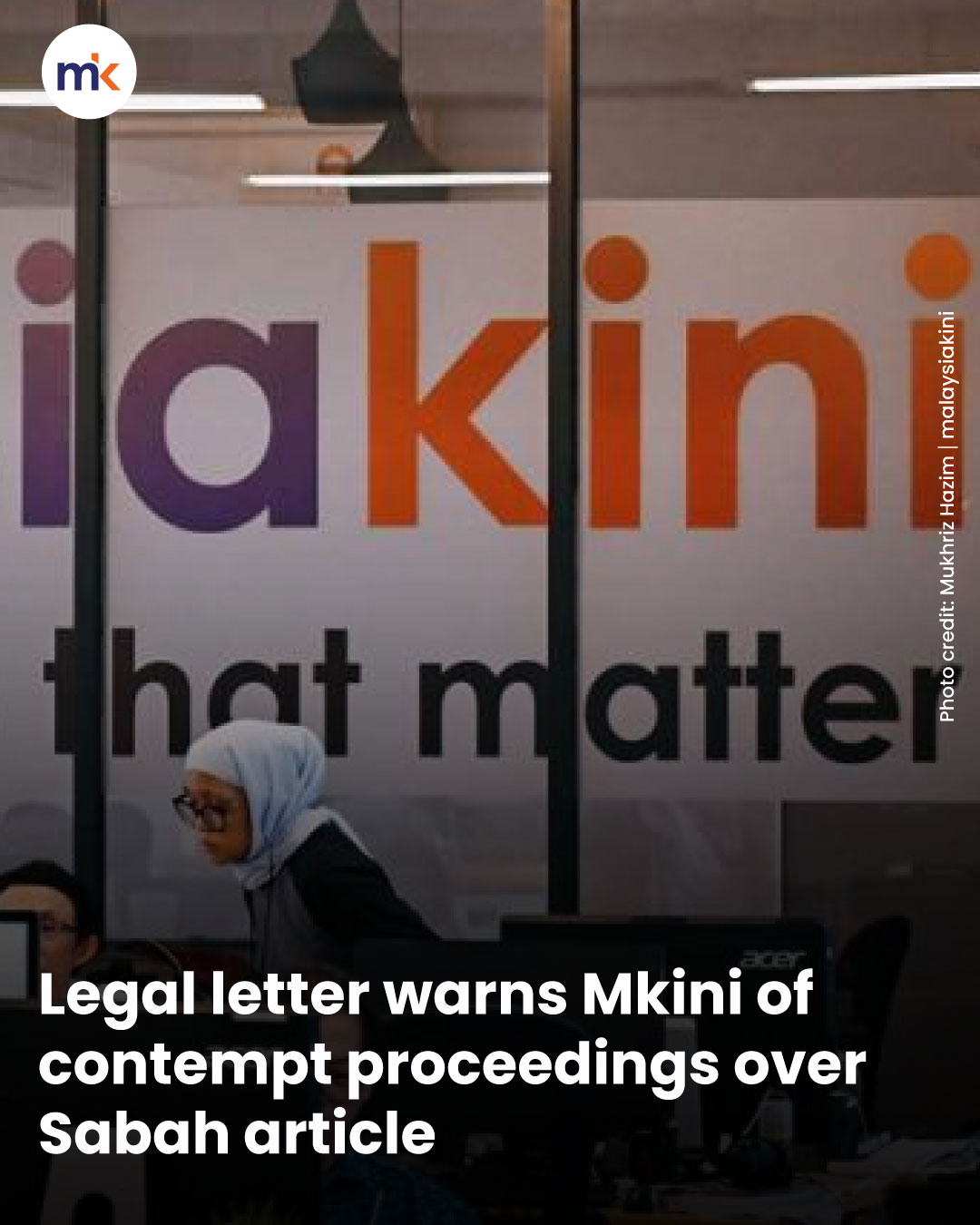 Legal letter warns Mkini of contempt proceedings over Sabah article
