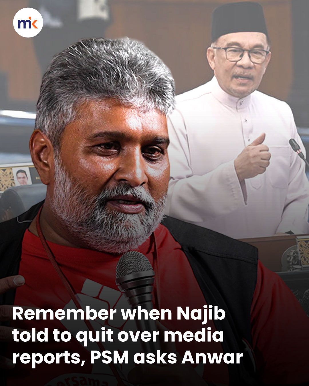 Remember when Najib told to quit over media reports, PSM asks Anwar