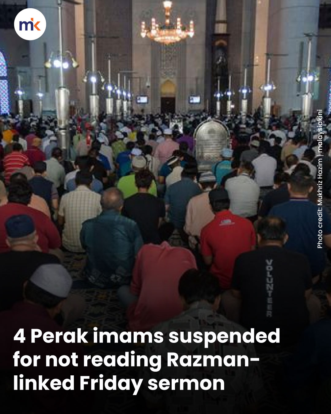 4 Perak imams suspended for not reading Razman-linked Friday sermon