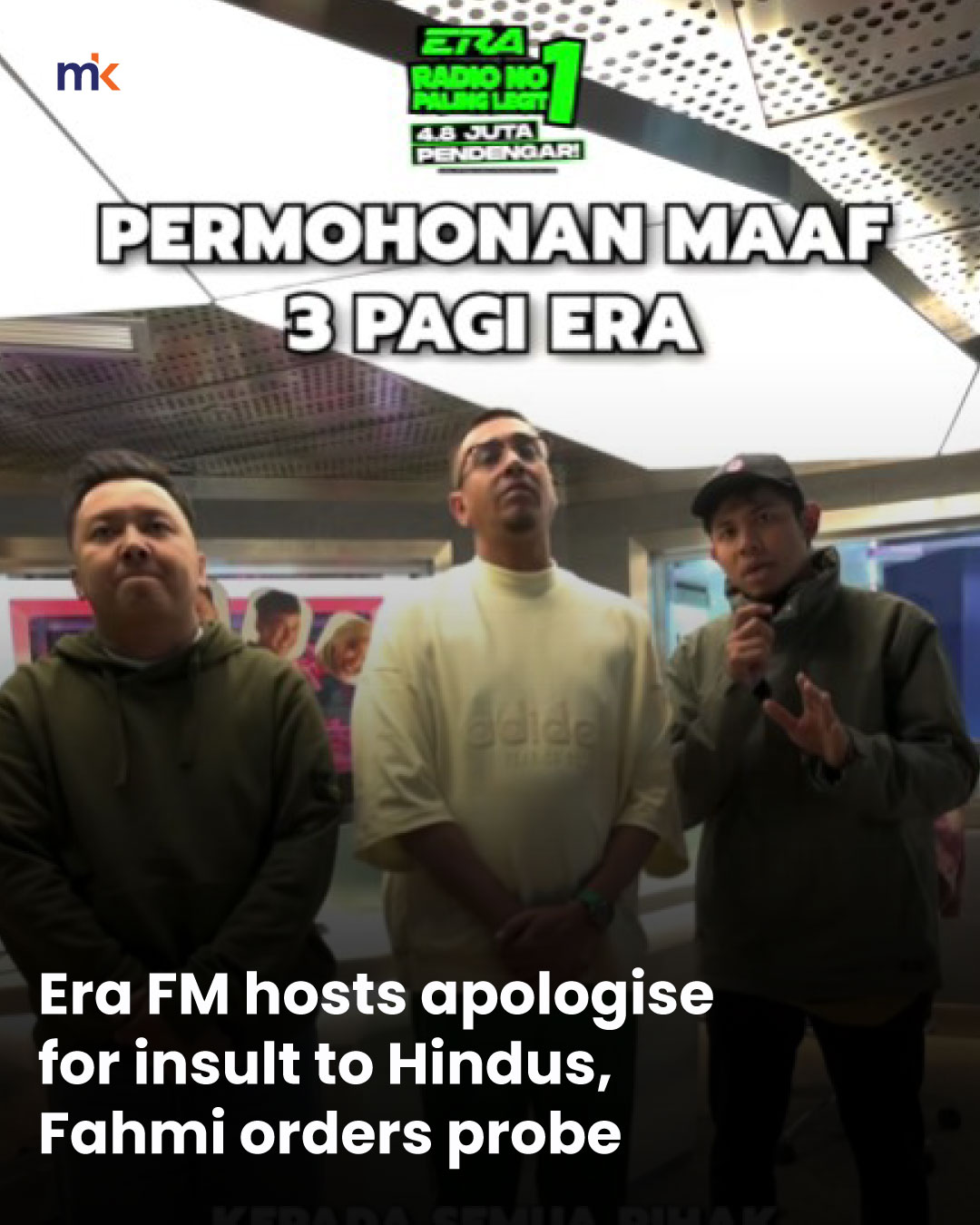 Era FM hosts apologise for insult to Hindus, Fahmi orders probe