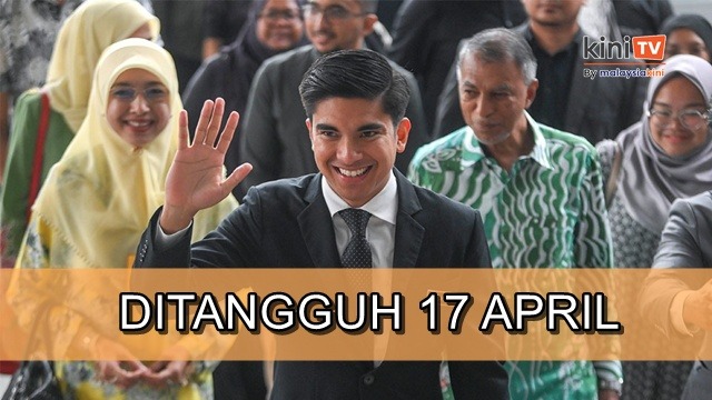 Rayuan Syed Saddiq ditangguh ke 17 April, pendakwa raya sakit tekak