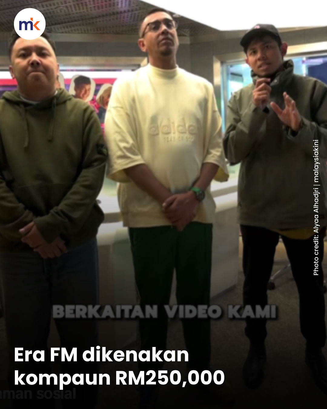 Era FM dikenakan kompaun RM250,000