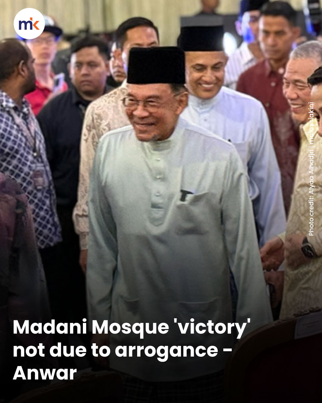 Madani Mosque 'victory' not due to arrogance - Anwar