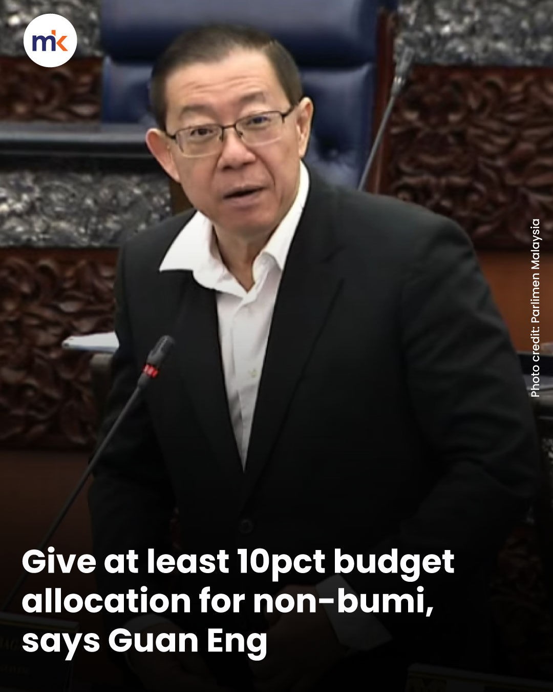 Give at least 10pct budget allocation for non-bumi, says Guan Eng