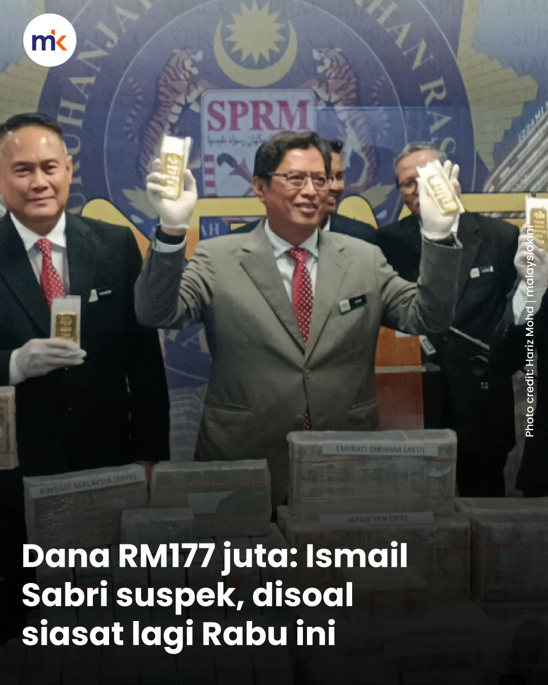 Dana RM177 juta: Ismail Sabri suspek, disoal siasat lagi Rabu ini