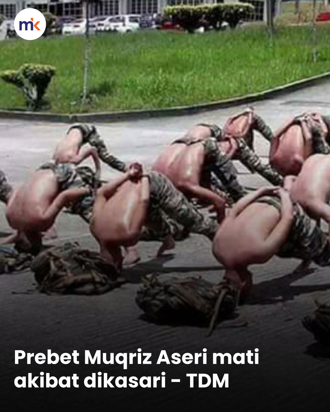 Prebet Muqriz Aseri mati akibat dikasari - TDM