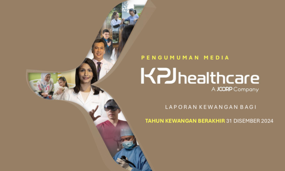 KPJ Healthcare: Laporan Kewangan bagi Tahun Kewangan Berakhir 31 Disember 2024