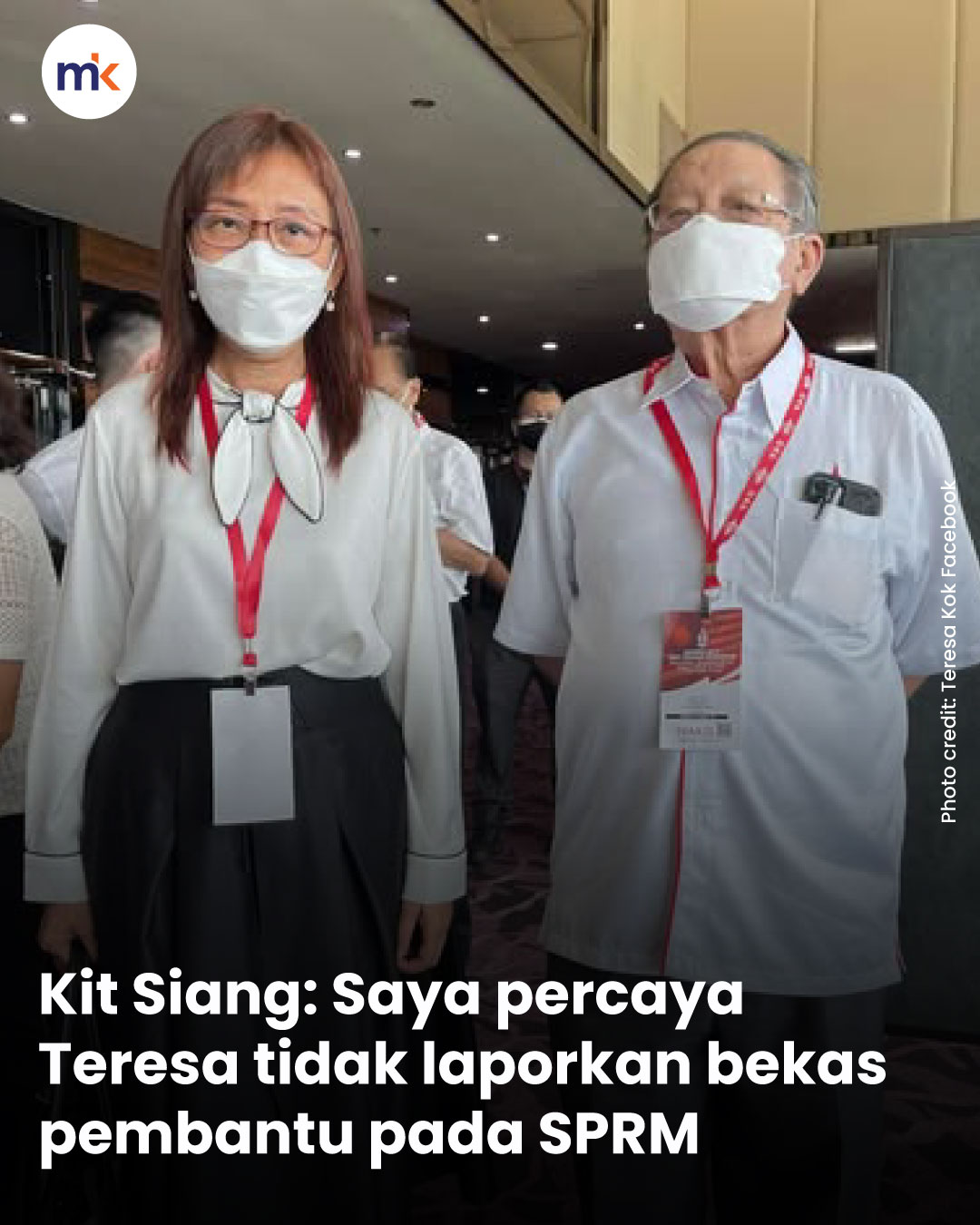 Kit Siang: Saya percaya Teresa tidak laporkan bekas pembantu pada SPRM