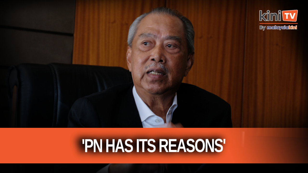 Let Syed Saddiq get it, PN has reasons to reject MOU, says Muhyiddin on allocations