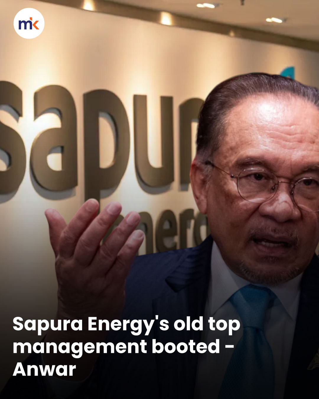 Sapura Energy's old top management booted - Anwar