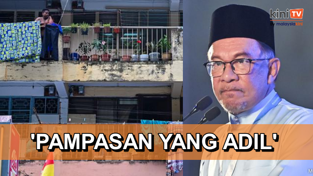 URA jamin hak pemilik, nilai pampasan lebih adil, kata PM