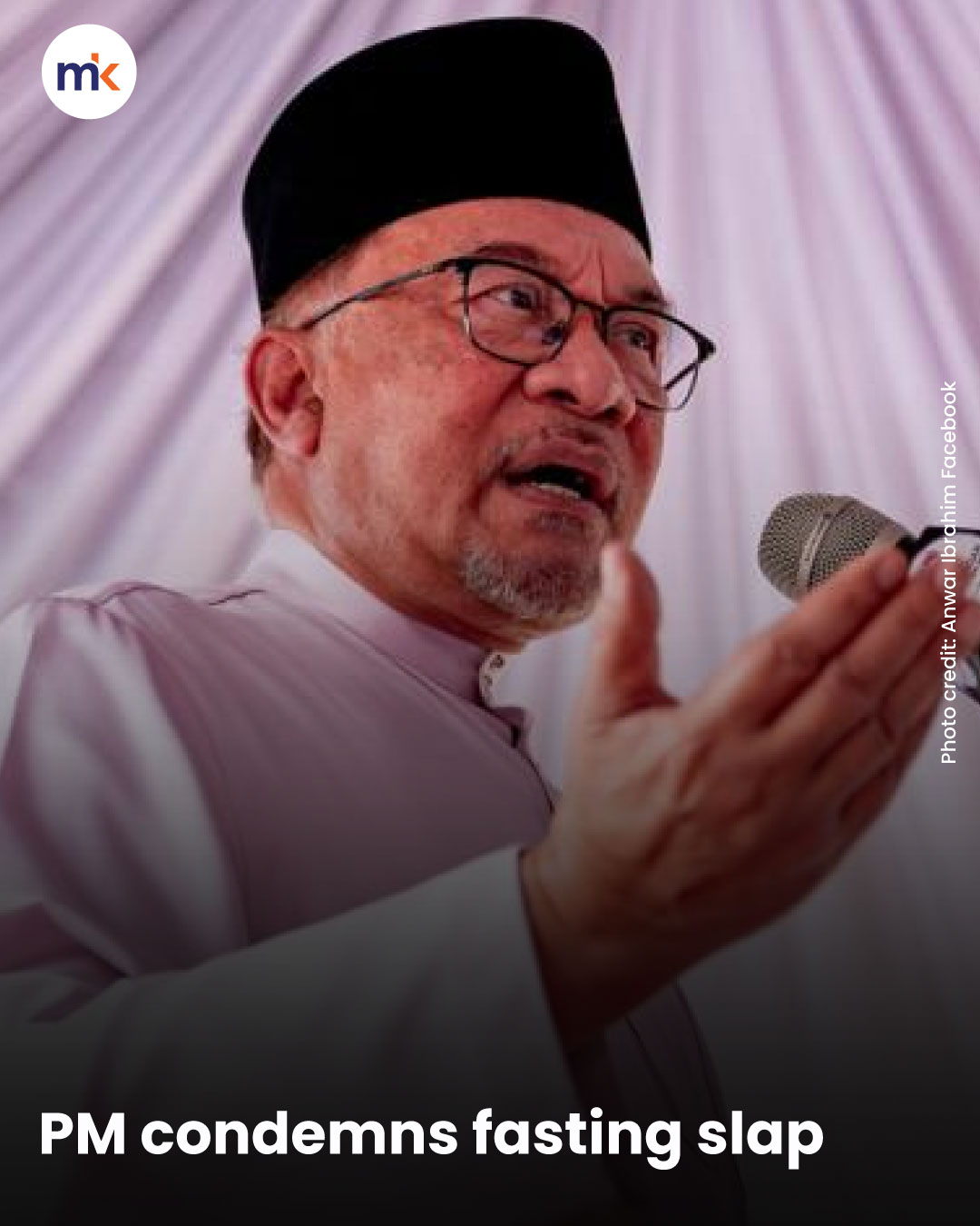 PM condemns fasting slap