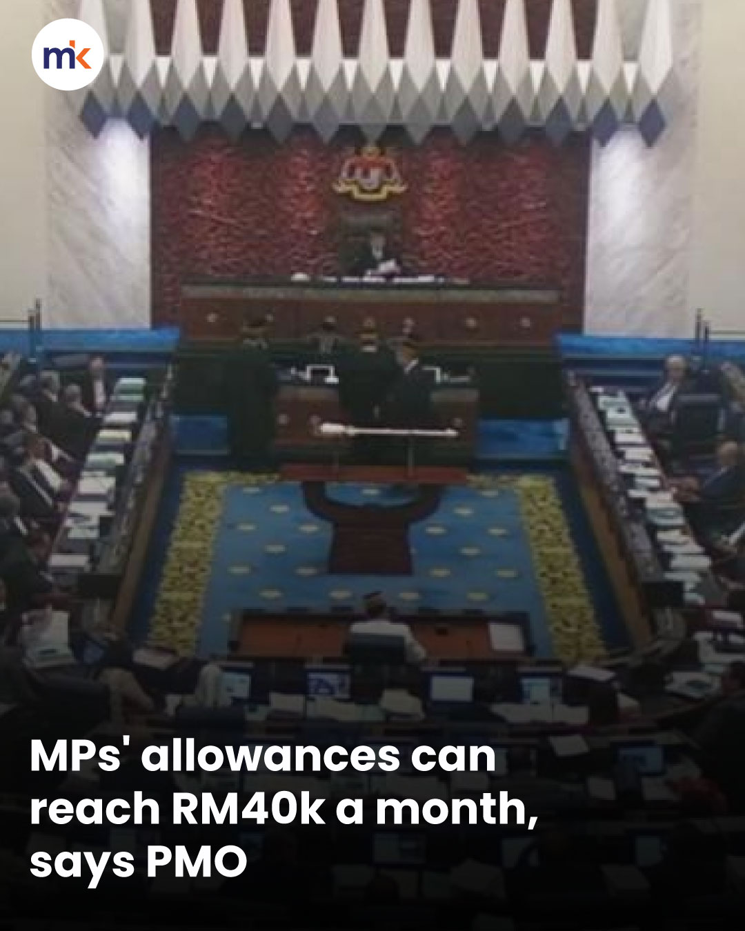 MPs' allowances can reach RM40k a month, says PMO